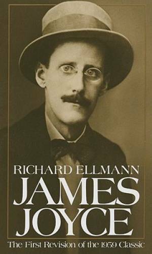 James Joyce (Oxford Lives S) – Paperback By Ellmann, Richard – GOOD
