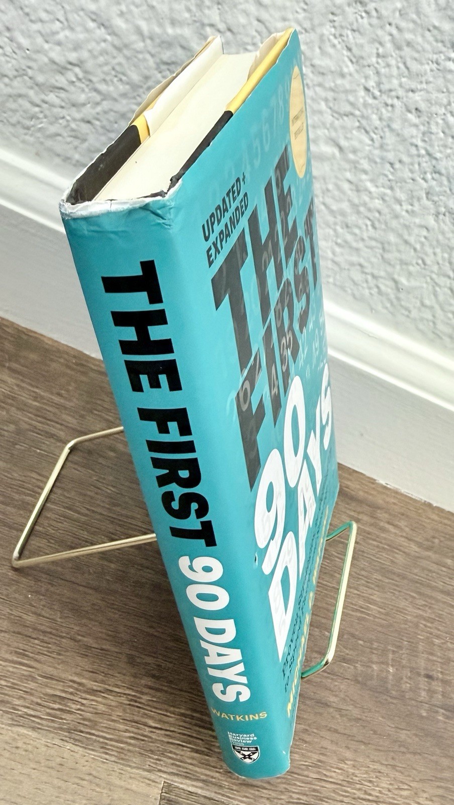 The First 90 Days Michael D Watkins Hardcover HBR Leadership Management Book