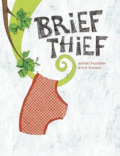 Brief Thief – Hardcover By Escoffier, Michal – VERY GOOD