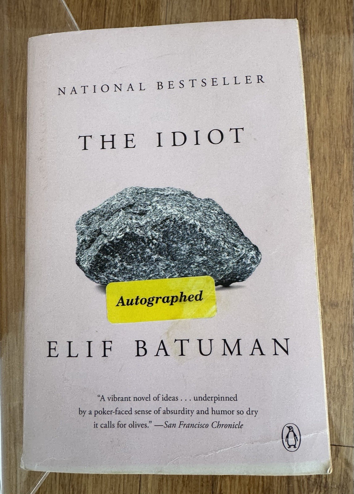 Autographed Paperback Elif Batuman The Idiot 2018 Edition