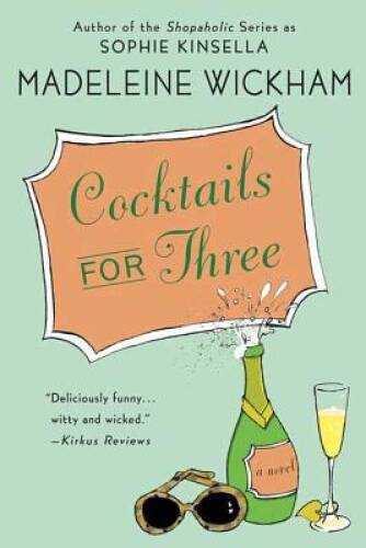 Cocktails for Three – Paperback By Wickham, Madeleine – GOOD