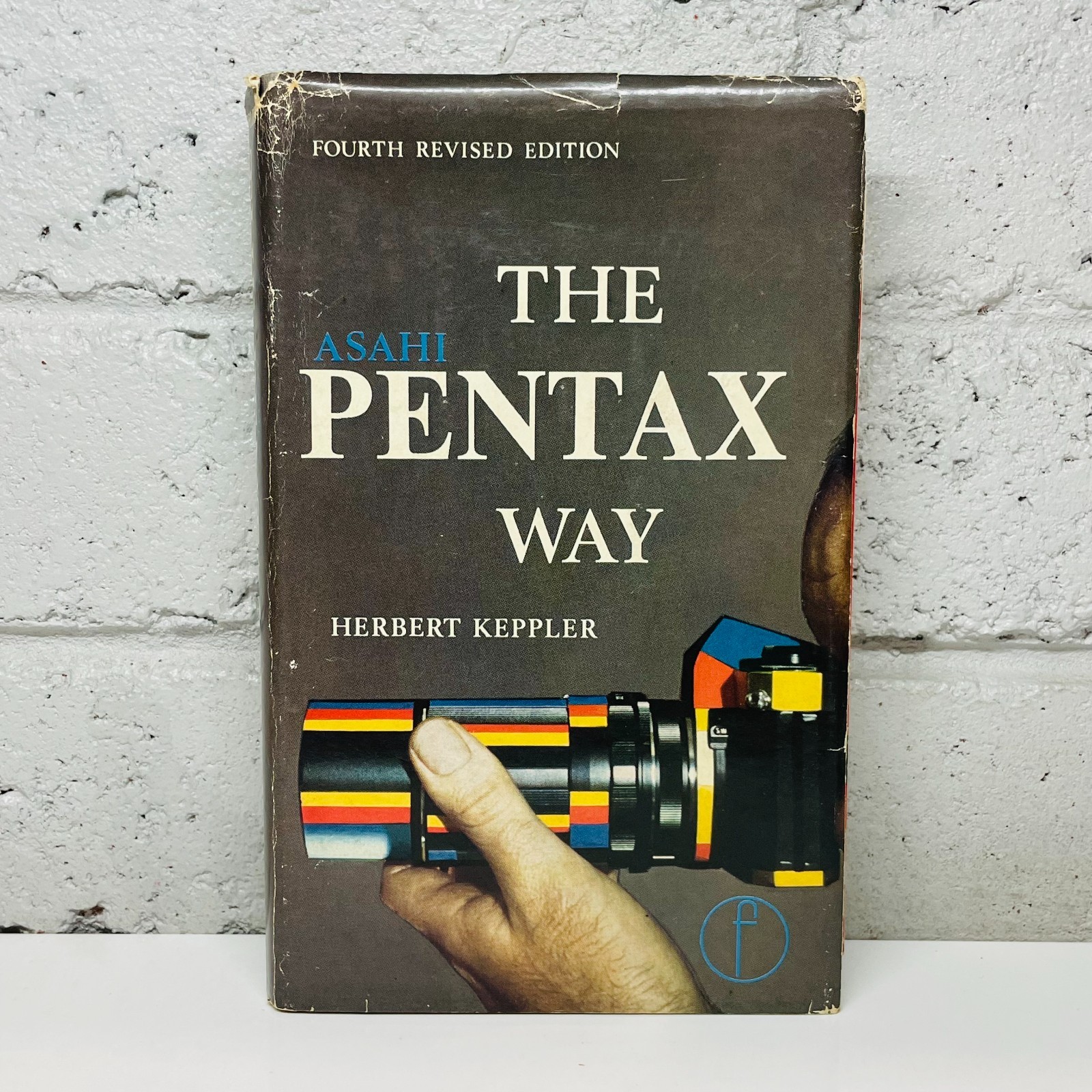 The Asahi Pentax Way by Herbert Keppler (Hardcover Book) Reference