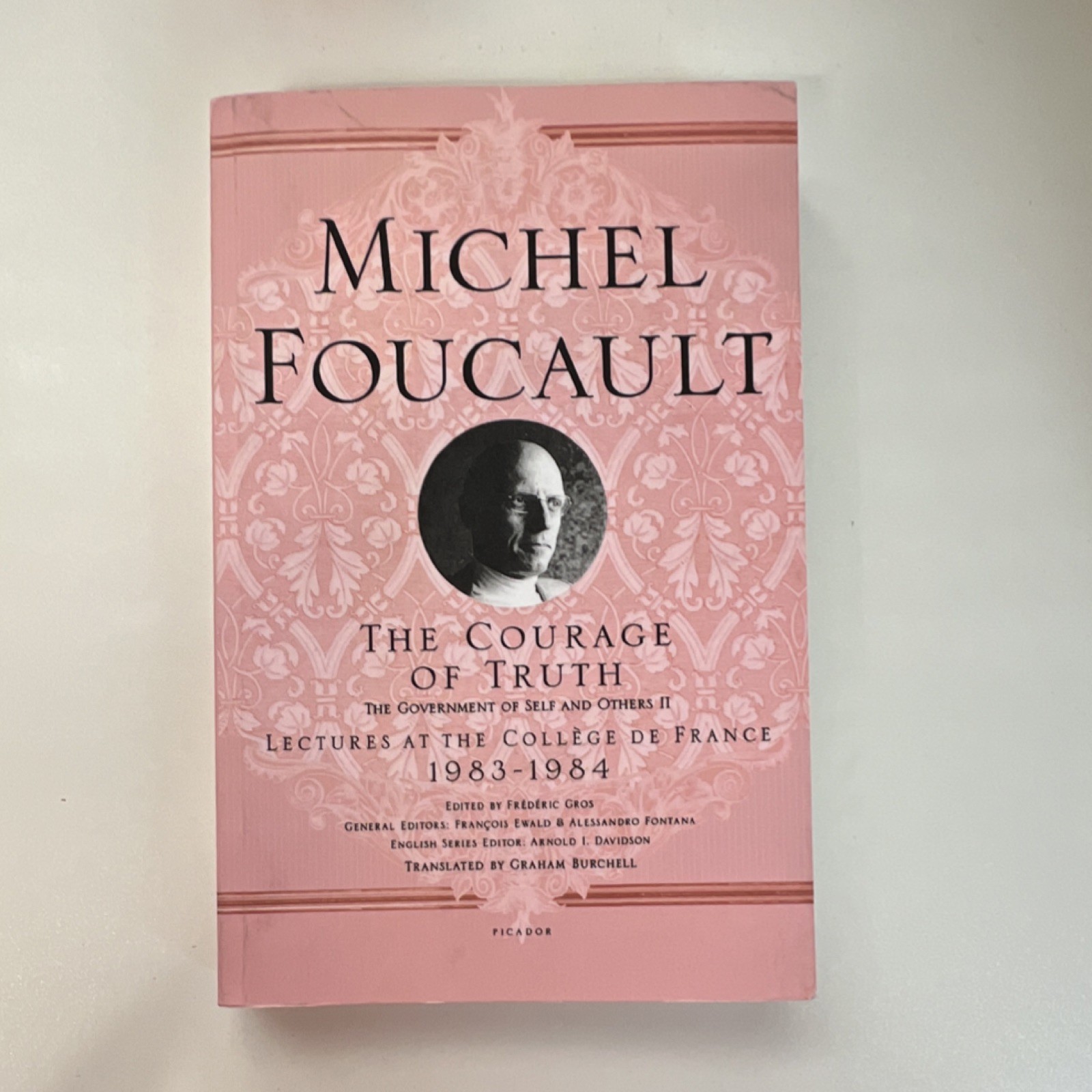 Courage of Truth (Michel Foucault Lectures Ser.) Paperback by Foucault, Picador…