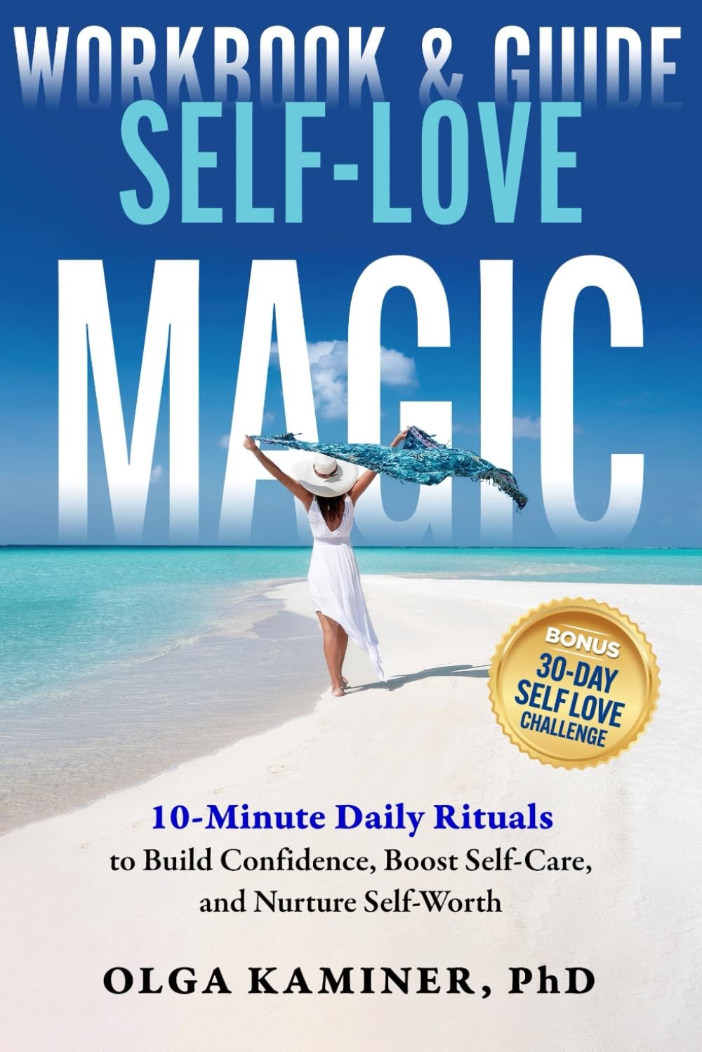 Self-Love Magic: 10-Minute Daily Rituals to Build Confidence, Boost Self-Car…