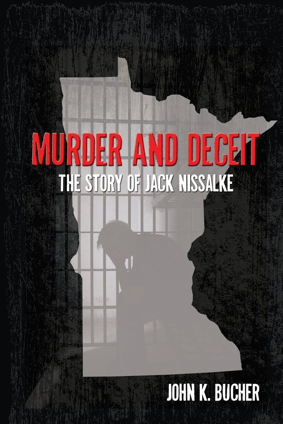 John Bucher Murder and Deceit (Paperback)