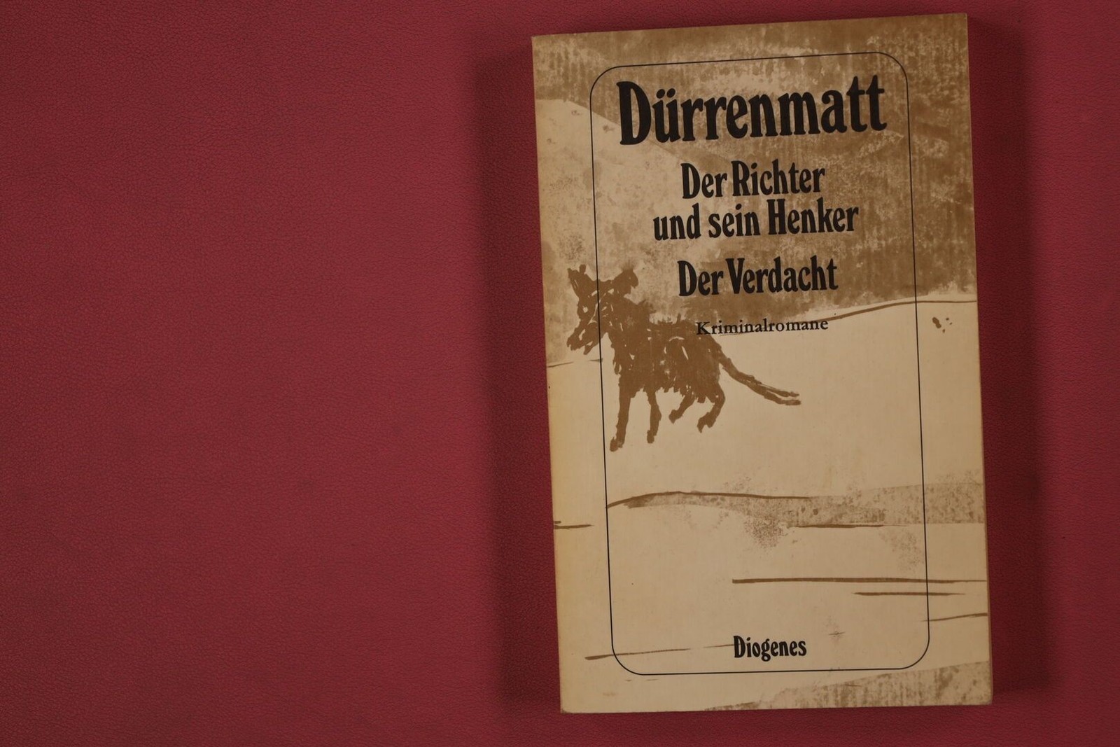322426 Friedrich Dürrenmatt DER RICHTER UND SEIN HENKER / DER VERDACHT DIOGENES