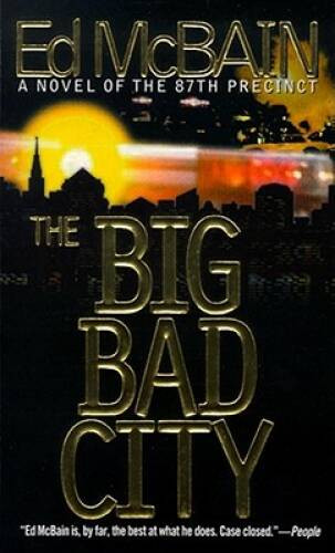 The Big Bad City (87th Precinct Mysteries) – Mass Market Paperback – GOOD