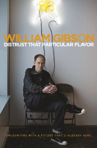 Distrust that Particular Flavor by Gibson, William Book The Fast Free Shipping