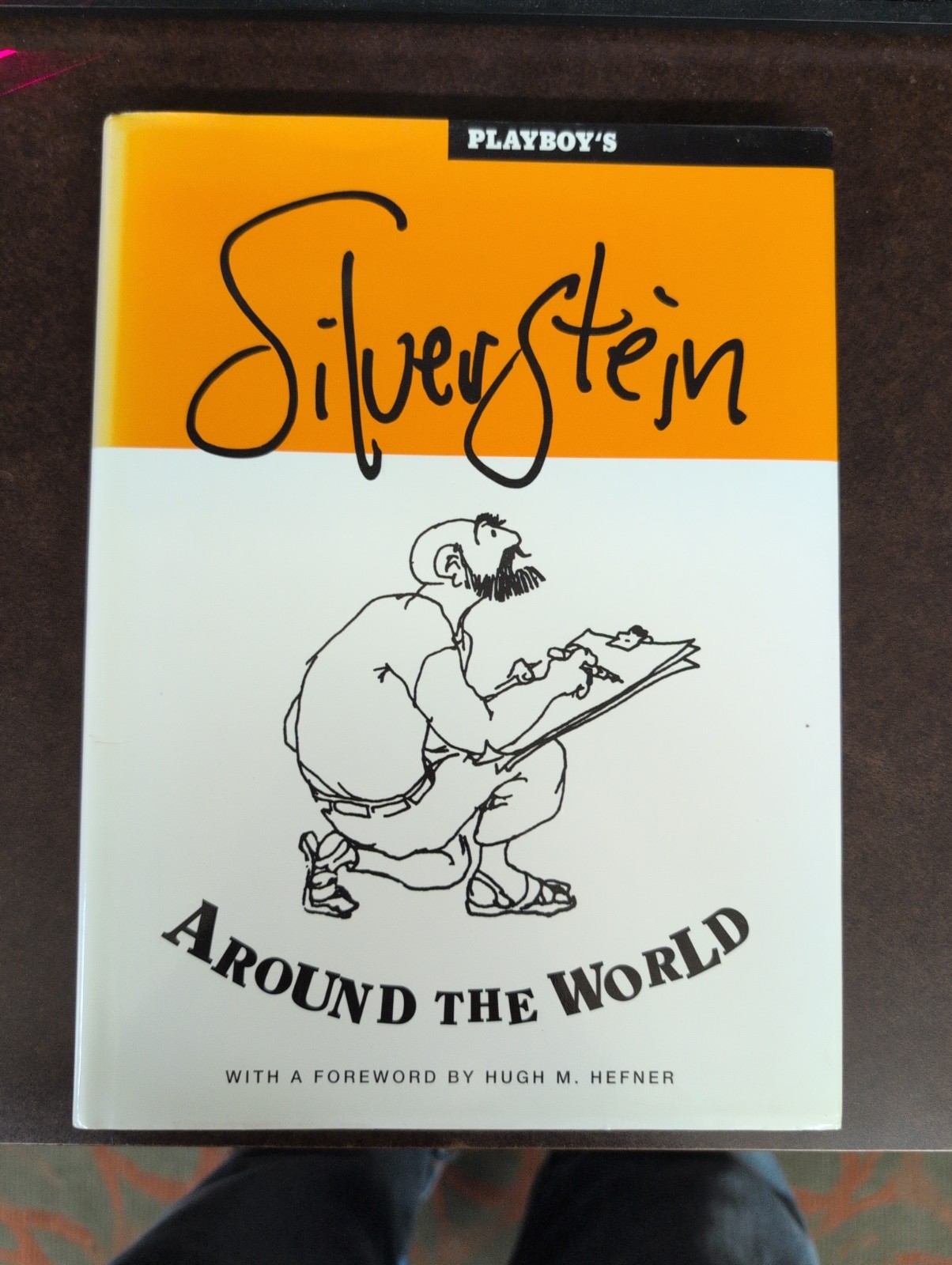Shel Silverstein Around The World Hardcover Book Playboy’s 2007