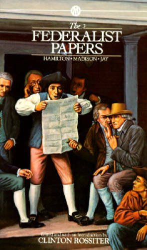 The Federalist Papers (Mentor Series) – Mass Market Paperback – GOOD