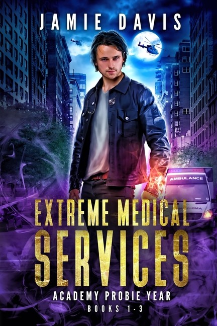 Extreme Medical Services Volumes 1-3: Academy Year