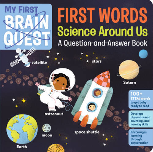 My First Brain Quest First Words: Science Around Us: A Question-and-Answe – GOOD