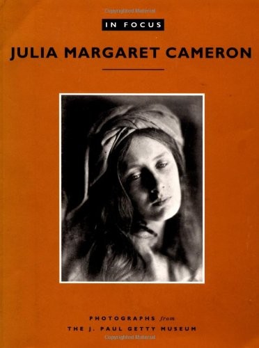 IN FOCUS: JULIA MARGARET CAMERON: PHOTOGRAPHS FROM THE J. By Julian Cox *VG+*
