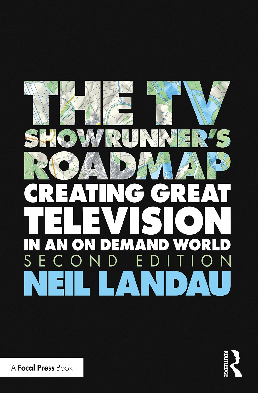 THE TV SHOWRUNNER’S ROADMAP BY Neil Landau PAPERBACK **NEW**