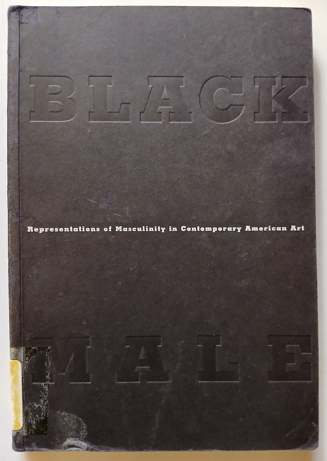 1. Black Male: Representations of Masculinity in Contemporary Art
