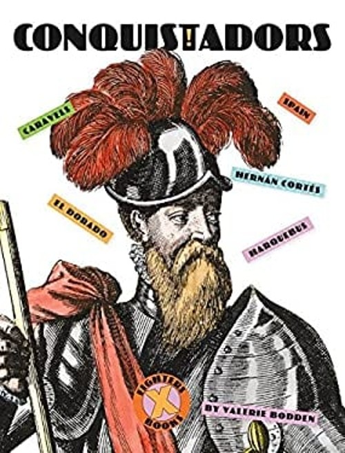 Conquistadors Hardcover Valerie Bodden