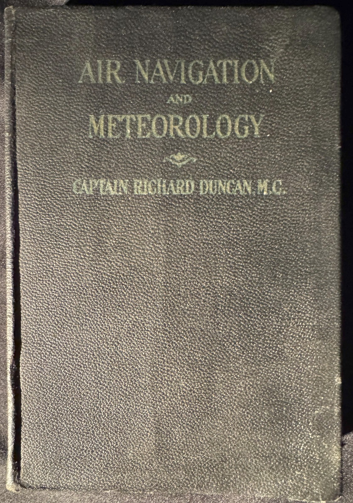 Air Navigation and Meteorology 1929 HC 3rd Ed w/Map Cpt Richard Duncan
