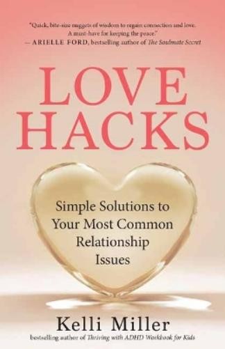 Kelli Miller Love Hacks (Paperback)
