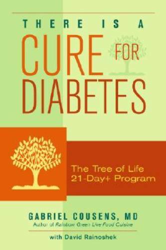 There Is a Cure for Diabetes: The Tree of Life 21-Day+ Program – GOOD