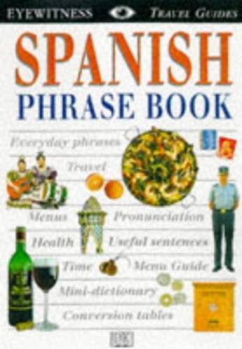 Spanish (Eyewitness Travel Guides Phrase Books) – Paperback By na – GOOD