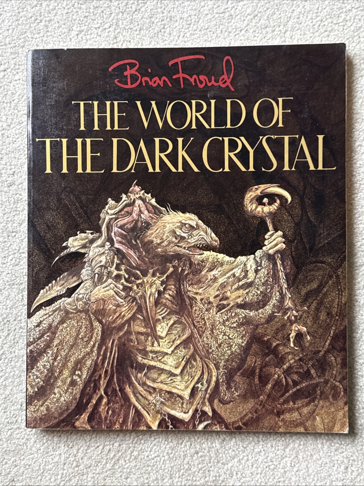 The World Of The Dark Crystal By Brian Froud (Paperback 1982 1st edition)