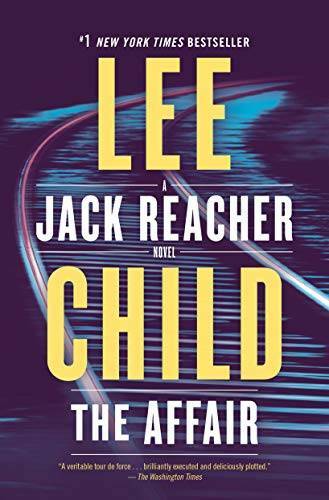 The Affair: A Jack Reacher Novel – Paperback By Child, Lee – GOOD