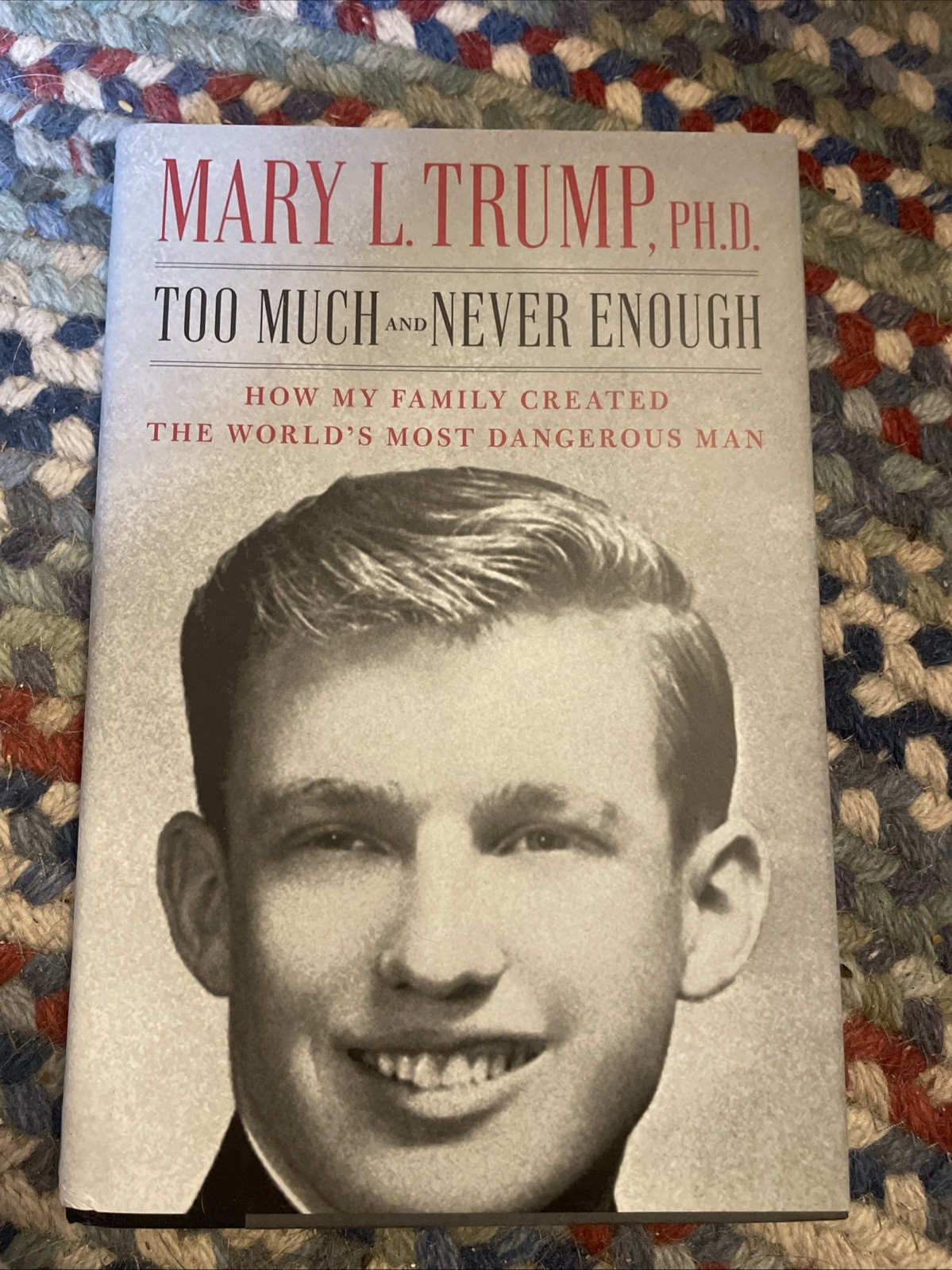 Too Much and Never Enough Mary L Trump 2020 HC DJ Simon Schuster Trump Family