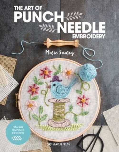 The Art of Punch Needle Embroidery Paperback Marie Suarez