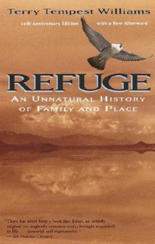 Refuge: An Unnatural History of Family and Place – Paperback – VERY GOOD