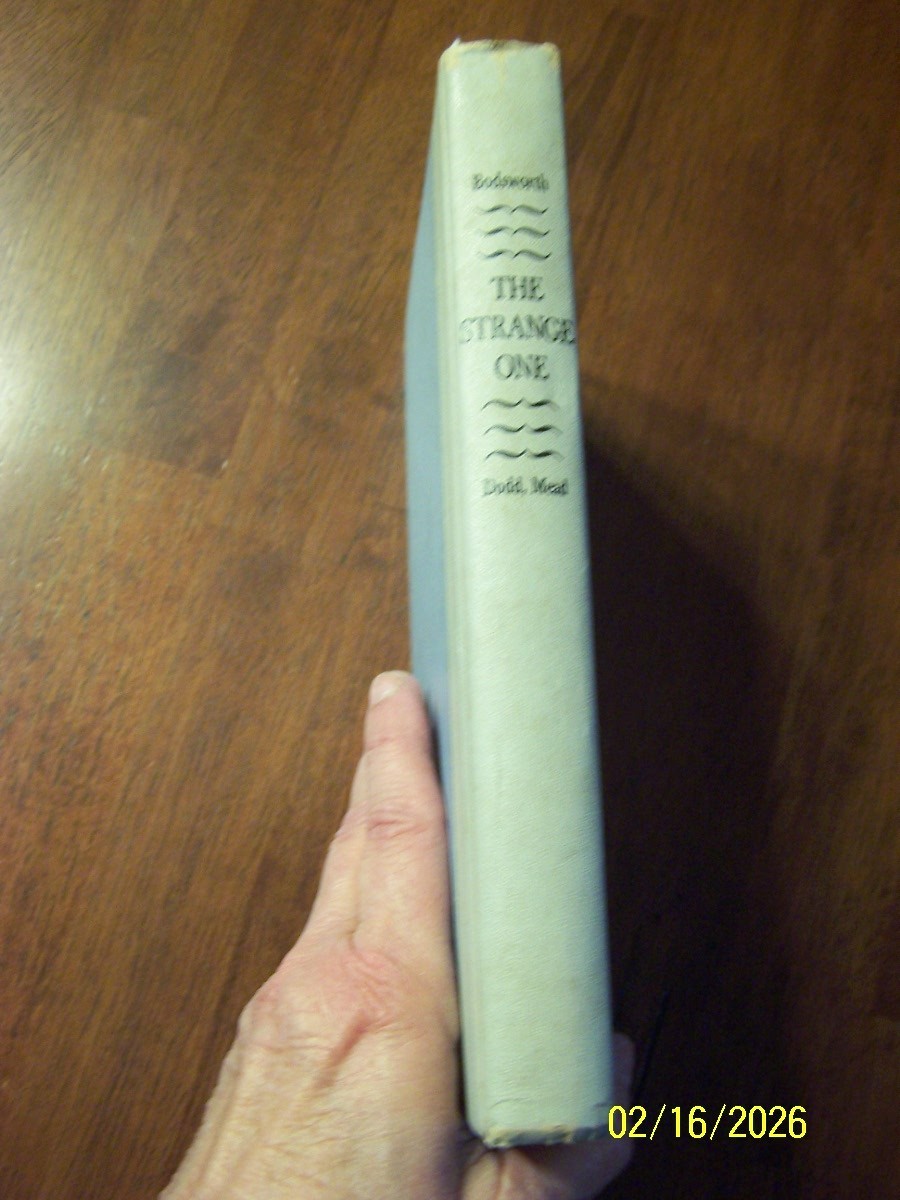 The Strange One by Fred Bodsworth, hardcover c. 1959 Dodd, Mead, and Company