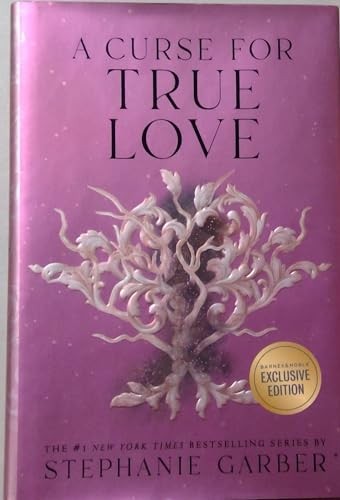A Curse for True Love by Stephanie …, Stephanie Garbe