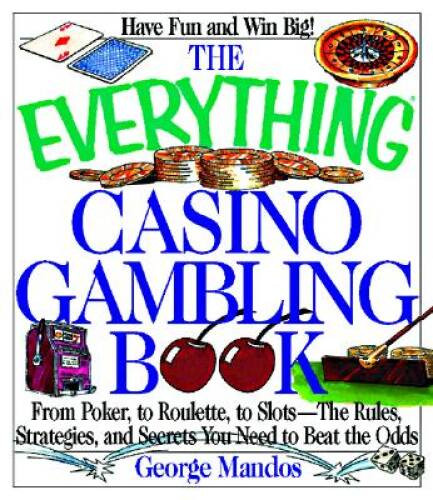 Everything Casino Gambling Book (Everything (Hobbies Games)) – VERY GOOD