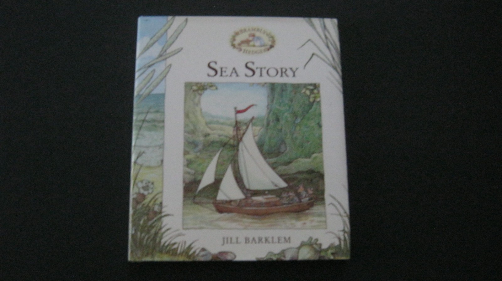Book SEA STORY by Jill Barklem Hardcover 1990 Brambly Hedge Book !