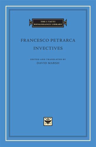 Invectives (The I Tatti Renaissance Library) (Latin and English Edition) – Petra