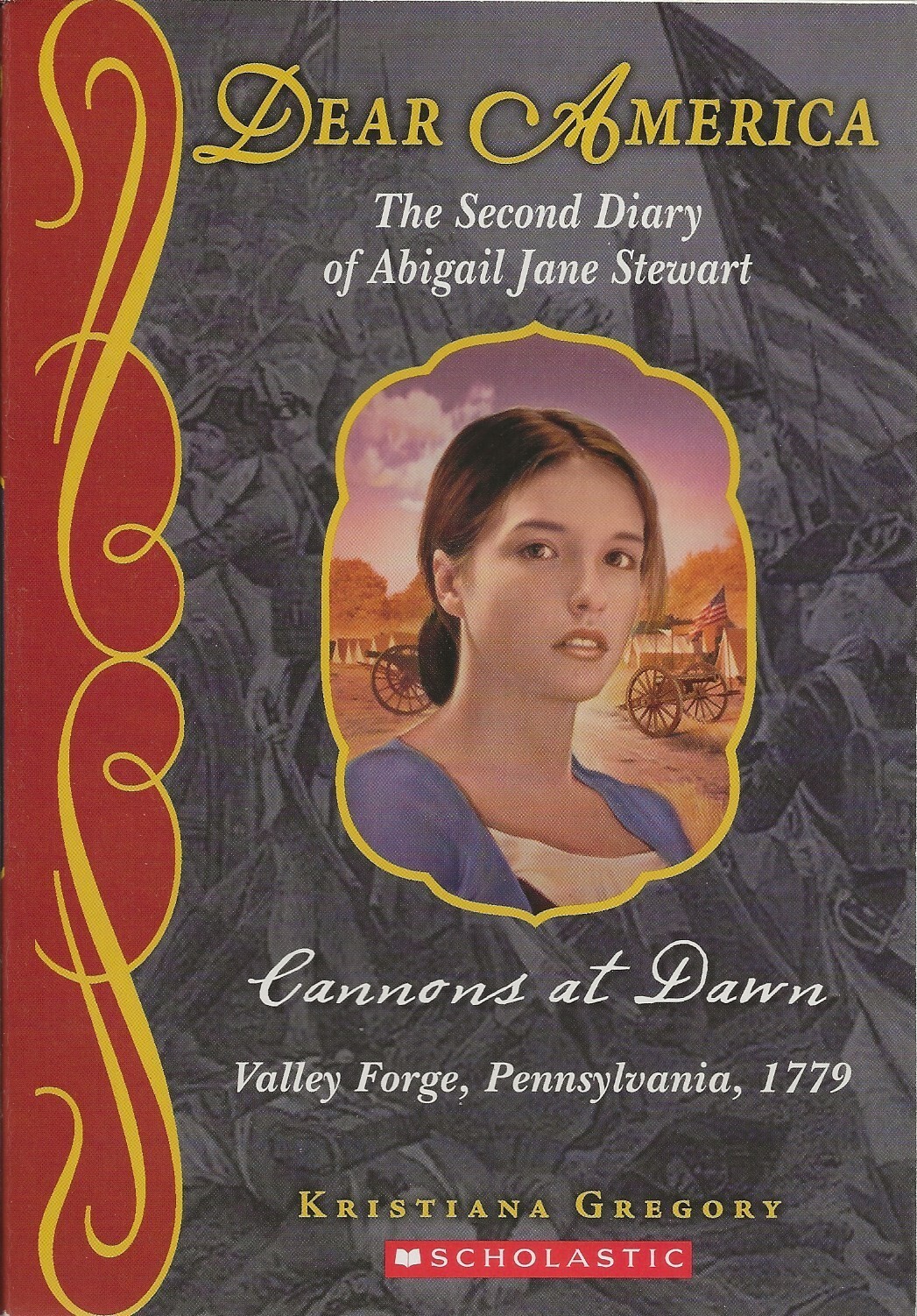 Dear America: Cannons at Dawn by Kristiana Gregory (2011 Scholastic)
