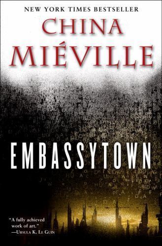 Embassytown: A Novel, Miéville, China Book