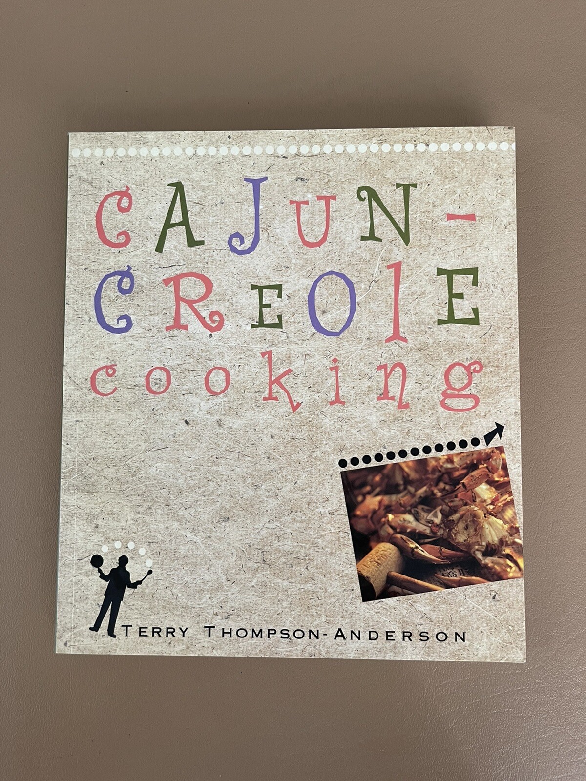 Cajun-Creole Cooking by Terry Thompson-Anderson (2003, Trade Paperback)