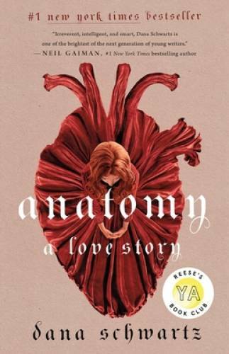Anatomy: A Love Story – Hardcover By Schwartz, Dana – GOOD