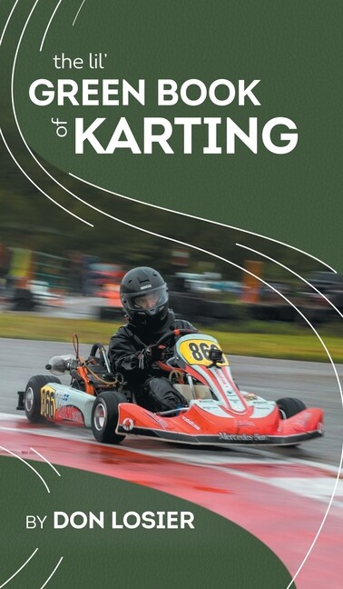The Lil’ Green Book Of Karting