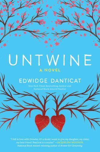 UNTWINE a Novel Hardcover novel book Edwidge Danticat FREE SHIPPING Un twine