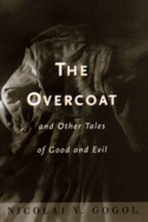Overcoat and Other Tales of Good and Evil Paperback Nicolai V. Go