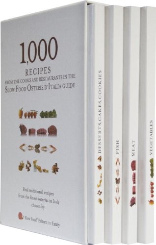 1000 Recipes From the Cooks and Restaurants in the Slow Food Osterie D’Italia Gu
