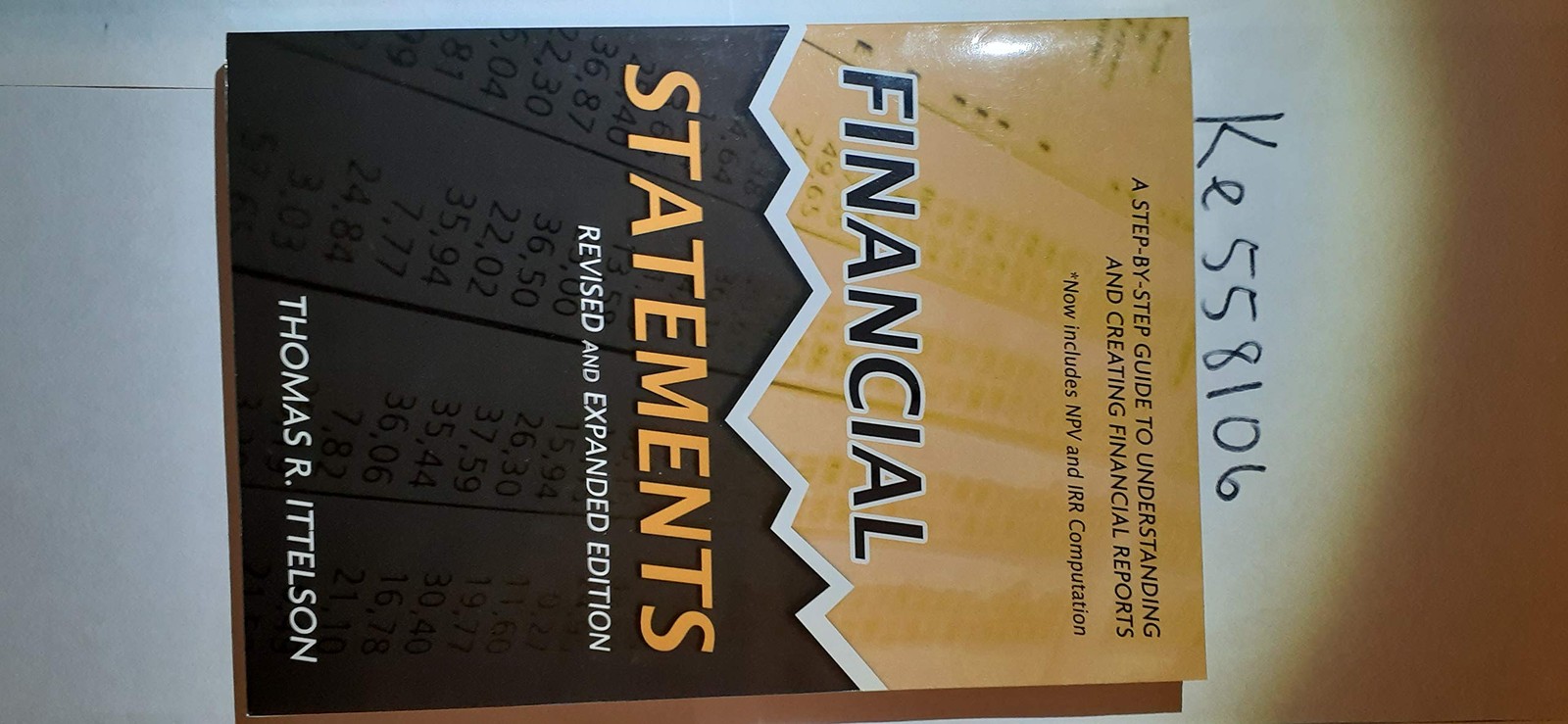 Financial Statements: A Step-by-Step Guide to Understanding and Creating Fin…