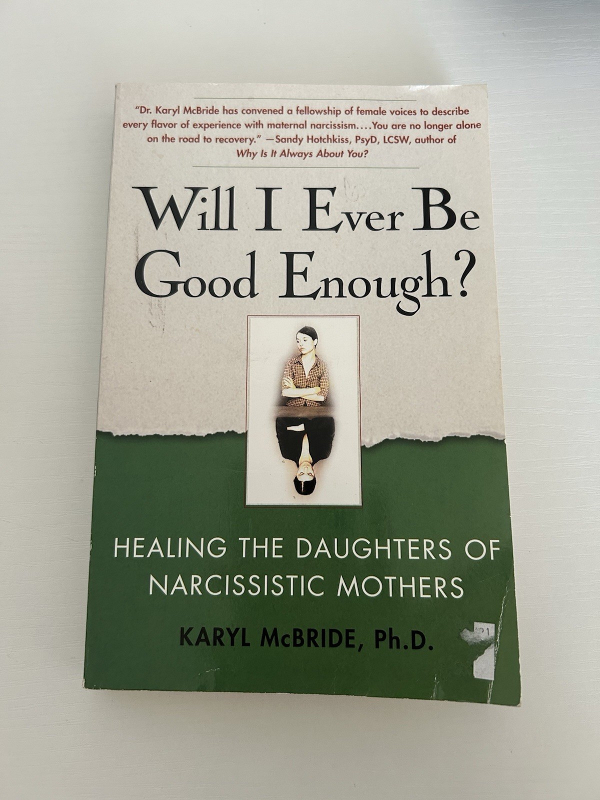 ‘Will I Ever Be Good Enough? Healing the Daughters of Narc…’ by Karyl McBride