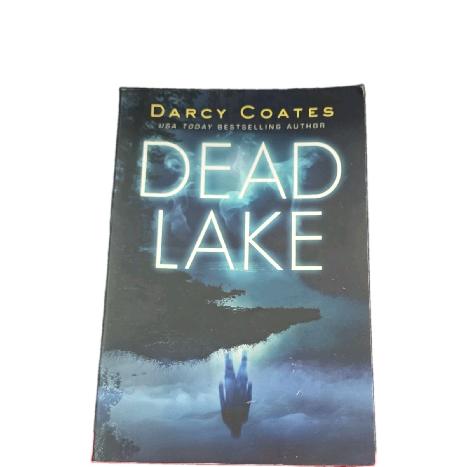 Darcy Coates Dead Lake Trade Paperback 2020 Horror Fiction Young Adult