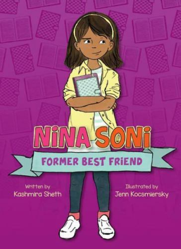 Nina Soni, Former Best Friend by Kashmira Sheth (2020, Trade Paperback)