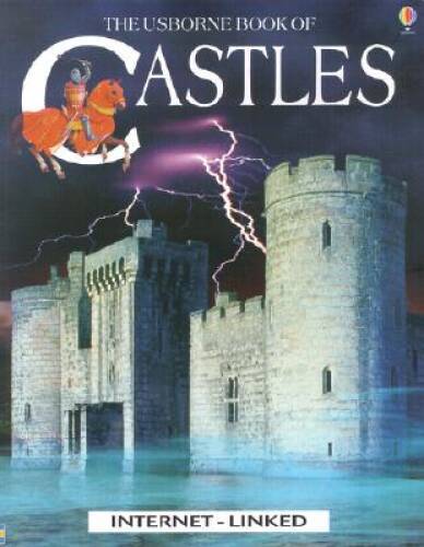 The Usborne Book of Castles: Internet-Linked – Paperback By Sims, Lesley – GOOD
