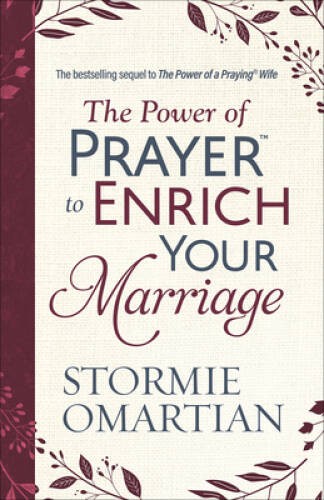 The Power of Prayer to Enrich Your Marriage – Paperback – VERY GOOD