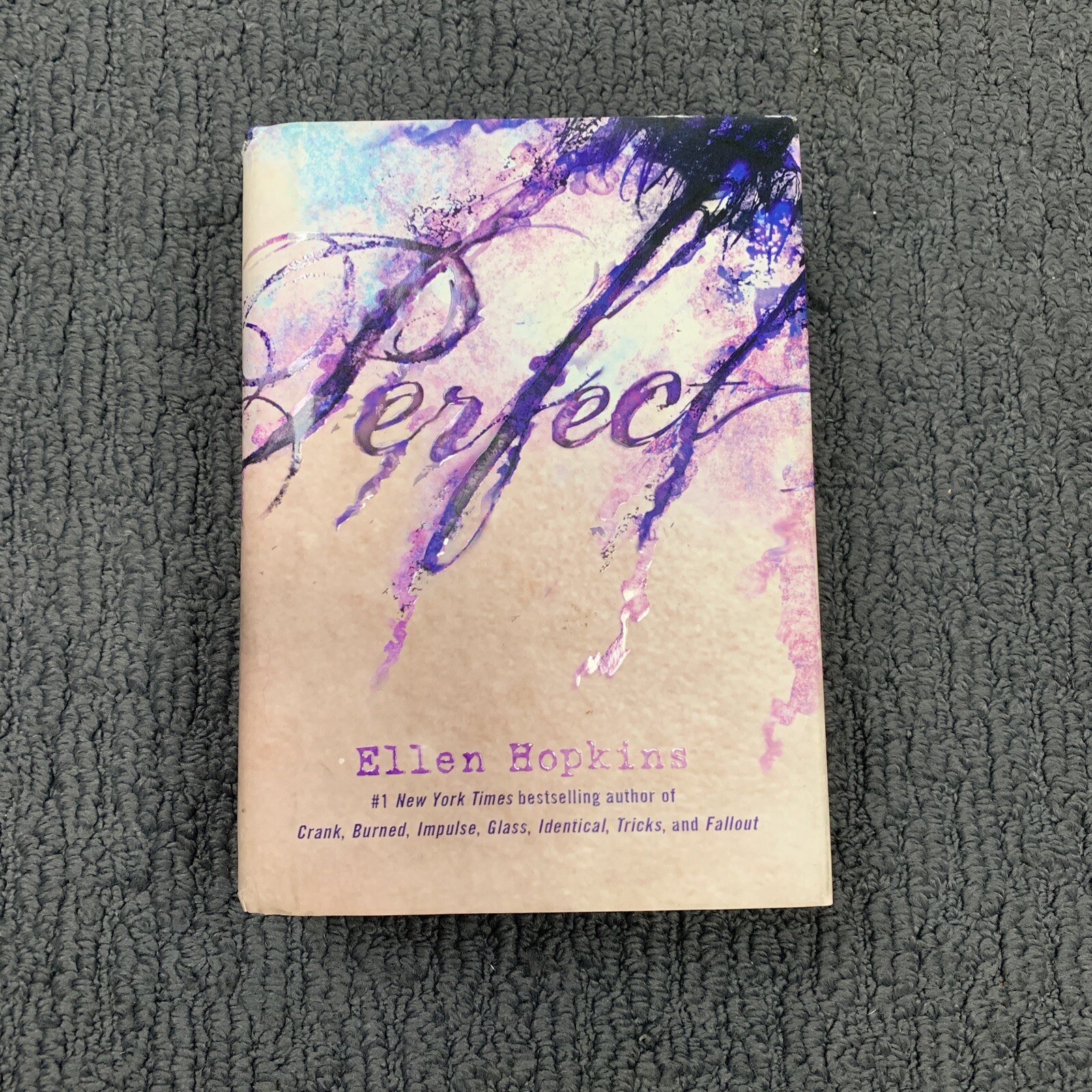 Perfect by Ellen Hopkins Signed/Autographed First Edition Hardcover Copy 2011