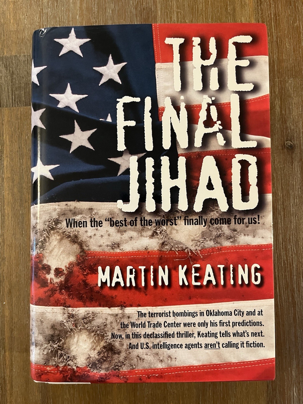 ✒️ SIGNED – FINAL JIHAD – 1st Edition – Martin Keating ✍️
